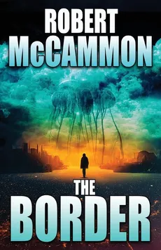 The Border - Robert McCammon