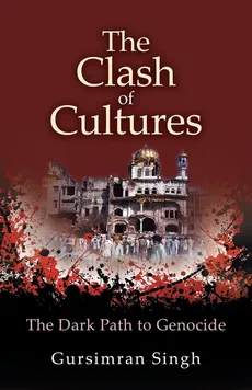 The Clash of Cultures - Gursimran Singh