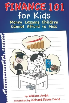 Finance 101 for Kids - Walter Andal
