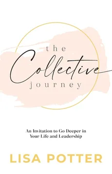 The Collective Journey - Lisa Potter