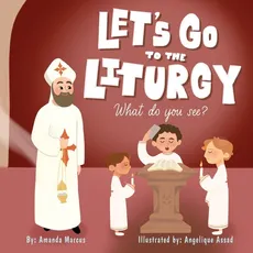 Let's go to the Liturgy - Amanda Marcus