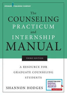 Counseling Practicum and Internship Manual, Third Edition