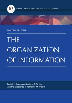 The Organization of Information - Arlene Taylor