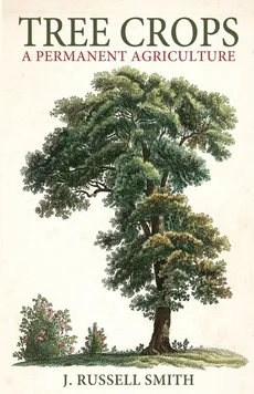 Tree Crops - J. Russell Smith