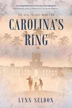 Carolina's Ring - Lynn Seldon
