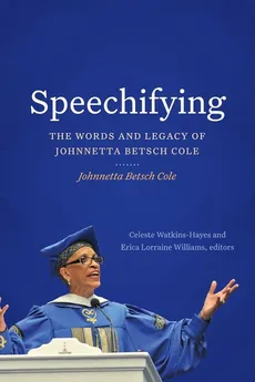 Speechifying - Johnnetta Betsch Cole