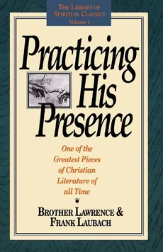 Practicing His Presence - Lawrence Brother