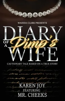 Diary of a Pimp's Wife - Karen Joy