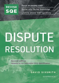 Revise SQE Dispute Resolution 2nd ed - David Sixsmith