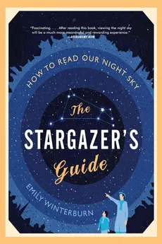 Stargazer's Guide, The - Emily Winterburn