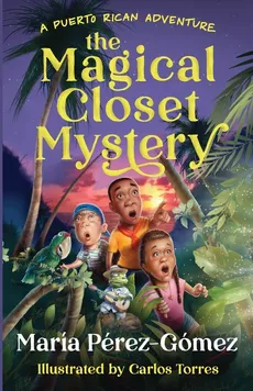 The Magical Closet Mystery - María Pérez-Gómez