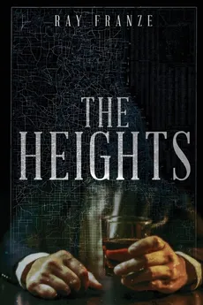 The Heights - Ray Franze
