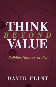 Think Beyond Value - David Flint