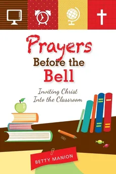 Prayers Before the Bell - Betty Manion