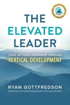 The Elevated Leader - Ryan Gottfredson