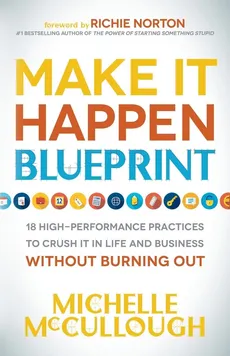 Make It Happen Blueprint - Michelle McCullough