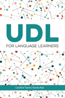 UDL for Language Learners - Caroline Torres
