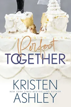 Perfect Together - Ashley Kristen