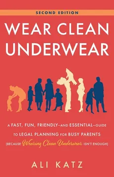 Wear Clean Underwear - Ali Katz