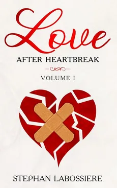 Finding Love After Heartbreak - Stephan Speaks