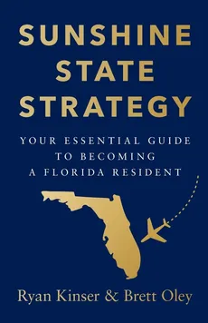 Sunshine State Strategy - Ryan Kinser