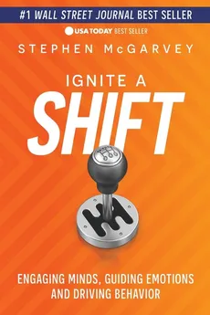 Ignite a Shift - Stephen McGarvey