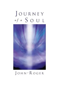 Journey of a Soul - John-Roger