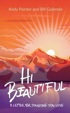 Hi Beautiful - Andy Painter