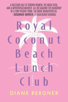 Royal Coconut Beach Lunch Club - Diane Bergner