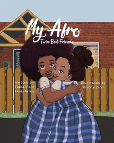 My Afro - Tiana-Rose Akoh-Arrey