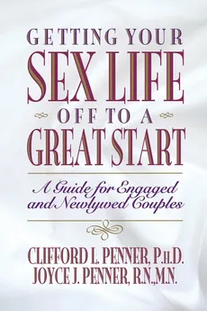 Getting Your Sex Life Off to a Great Start - Nelson Thomas