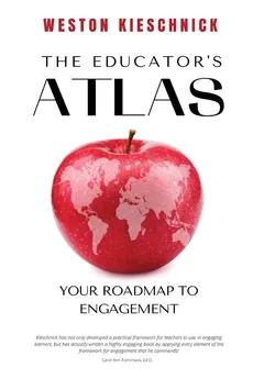 The Educator's ATLAS - Weston Kieschnick