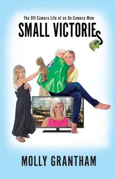 Small Victories - Molly Grantham