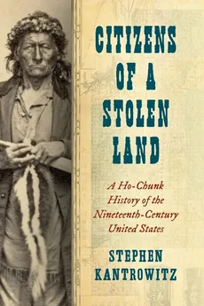 Citizens of a Stolen Land - Stephen Kantrowitz
