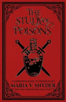 The Study of Poisons - Maria V. Snyder