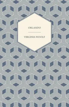 Orlando - A Biography - Virginia Woolf