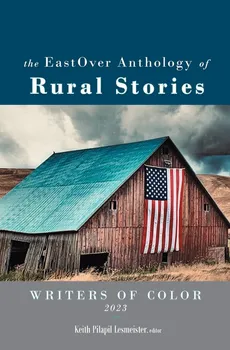 The EastOver Anthology of Rural Stories