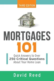 Mortgages 101 - David Reed