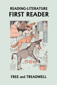 READING-LITERATURE First Reader  (Yesterday's Classics) - Harriette Taylor Treadwell