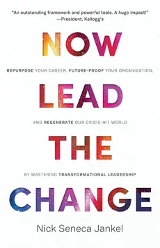 Now Lead The Change - Nick Seneca Jankel