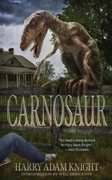 Carnosaur - Harry Adam Knight