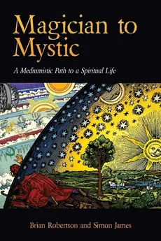 Magician to Mystic - Brian Robertson