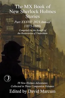 The MX Book of New Sherlock Holmes Stories Part XXXVII