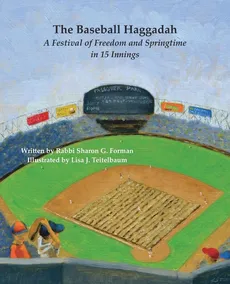 The Baseball Haggadah - Sharon G Forman