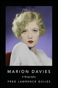Marion Davies - Fred Lawrence Guiles