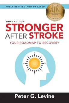 Stronger After Stroke - Peter G. Levine