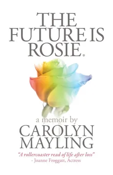 The Future is Rosie - Carolyn Mayling