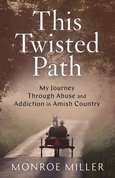 This Twisted Path - Monroe MIller