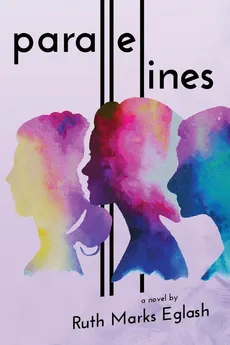 Parallel Lines - Ruth Marks Eglash