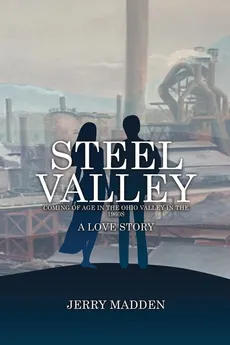 Steel Valley - Jerry Madden